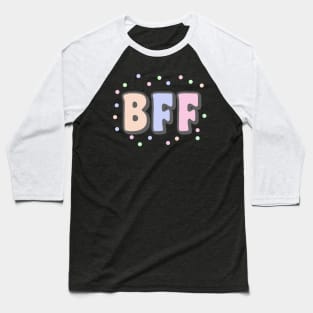 BFF Baseball T-Shirt